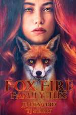 Fox Fire