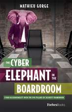 The Cyber-Elephant In The Boardroom