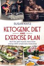 Ketogenic Diet and Exercise Plan