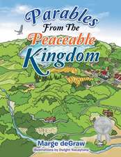 Parables from the Peaceable Kingdom