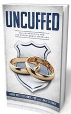 Uncuffed