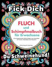 Fluch und Schimpfmalbuch für Erwachsene