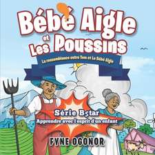 Bébé Aigle et Les Poussins: La ressemblance entre Tom et Le Bébé Aigle