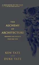 The Alchemy of Architecture