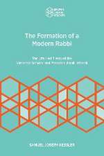 The Formation of a Modern Rabbi