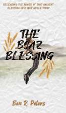 The Boaz Blessing