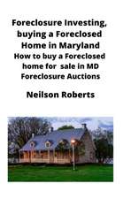 Foreclosure Investing, buying a Foreclosed Home in Maryland