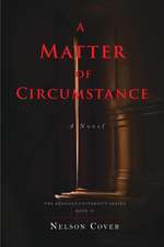 A Matter of Circumstance