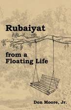 Rubaiyat from a Floating Life