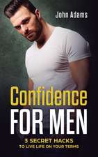 Confidence for Men