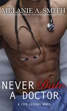 Never Date a Doctor