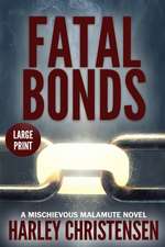 Fatal Bonds