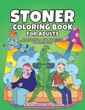 Stoner Coloring Book for Adults