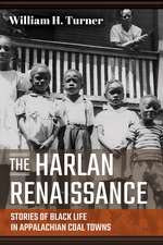 The Harlan Renaissance: Stories of Black Life in Appalachian Coal Towns