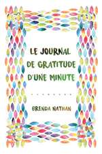 Le Journal De Gratitude D'une Minute