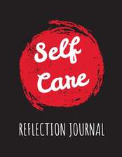 Self Care Reflection Journal