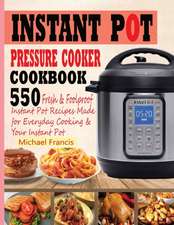 INSTANT POT PRESSURE COOKER COOKBOOK