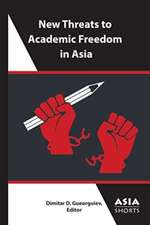 New Threats to Academic Freedom in Asia