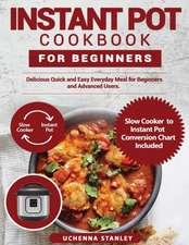 NSTANT POT COOKBOOK FOR BEGINNERS