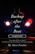 Backup after the Beat: You Are Not Crazy