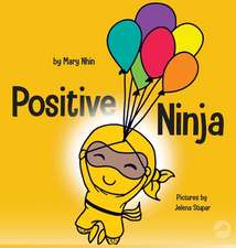 Positive Ninja