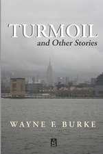 Turmoil: And Other Stories