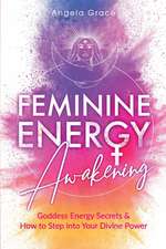 Feminine Energy Awakening