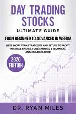 Day Trading Stocks Ultimate Guide