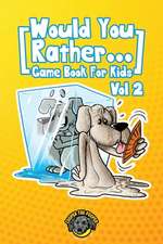 Would You Rather Game Book for Kids