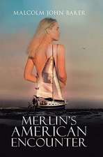 Merlin's American Encounter