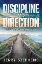 Discipline and Direction