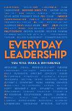 Everyday Leadership: You Will Make a Difference