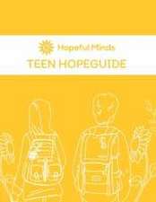 Hopeful Minds Teen Hopeguide