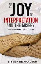 The Joy of Interpretation and the Misery