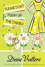 Please Don't Push Up the Daisies: A Madison Night Mystery