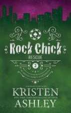 Rock Chick Rescue Collector's Edition