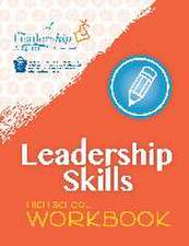 Leadership Skills: High School Workbook