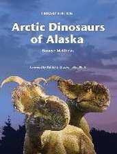 ARCTIC DINOSAURS OF ALASKA (LI