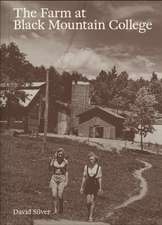 The Farm at Black Mountain College