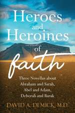 Heroes and Heroines of the Faith