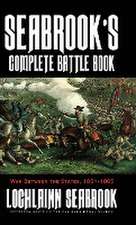 Seabrook's Complete Battle Book: War Between the States, 1861-1865