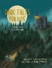 DARK TALES FOR KIDS