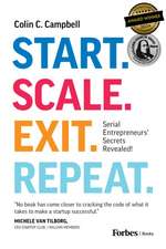 Start. Scale. Exit. Repeat.