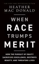 The When Race Trumps Merit