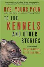 To the Kennels: And Other Stories