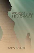 Women in the Shadows