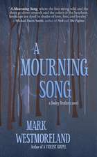 A Mourning Song