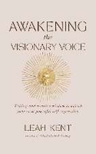 Awakening the Visionary Voice