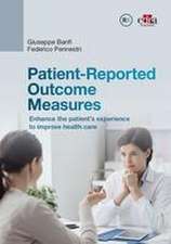 Patient-Reported Outcome Measurements (PROMs)