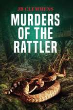 Murders of The Rattler